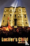 Epstein, Elliott L. - Lucifer's Child