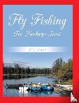 Gould, Ray - Fly Fishing For Kamloops Trout