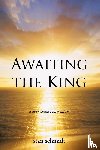 schmidt, stan - Awaiting the King