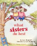 Numeroff, Laura - What Sisters Do Best