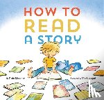 Messner, Kate - How to Read a Story