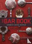 Morgenthaler, Jeffrey - The Bar Book: Elements of Cocktail Technique
