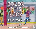 Abbi Jacobson - Color this Book: New York City