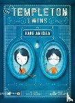 Weiner, Ellis - Templeton Twins Have an Idea