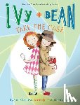 Barrows, Annie - Ivy and Bean Take the Case (Book 10)