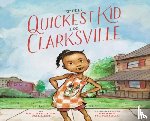 Zietlow Miller, Pat - The Quickest Kid in Clarksville