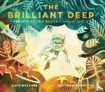 Messner, Kate - The Brilliant Deep