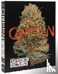 Michaels, Dan - Green: A Field Guide to Marijuana
