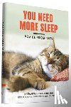 Marciuliano, Francesco - You Need More Sleep
