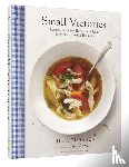 Turshen, Julia - Small Victories: Recipes, Advice + Hundreds of Ideas for Home Cooking Triumphs