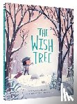 Turnham, Chris, Maclear, Kyo - The Wish Tree