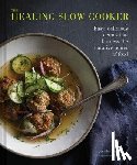 Iserloh, Jennifer - Healing Slow Cooker
