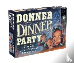 Forrest-Pruzan Creative - Donner Dinner Party: A Rowdy Game of Frontier Cannibalism!
