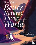 Eggers, Dave - Most of the Better Natural Things in the World