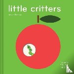 Deneux, Xavier - TouchThinkLearn: Little Critters