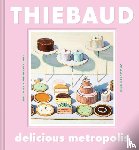 Thiebaud, Wayne - Delicious Metropolis