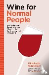 Schneider, Elizabeth - Wine for Normal People