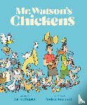Dapier, Jarrett - Mr. Watson's Chickens