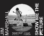 Davis, Amelia - Jim Marshall: Show Me the Picture
