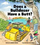 Wilder, Derick - Does a Bulldozer Have a Butt?