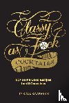 Linus Boman - Classy as Fuck Cocktails
