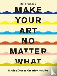 Pickens, Beth - Make Your Art No Matter What