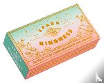 Chronicle Books - Spark Kindness