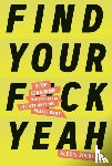 Rockley, Alexis - Find Your F*ckyeah
