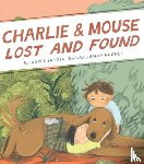 Snyder, Laurel - Charlie & Mouse Lost and Found