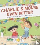 Snyder, Laurel - Charlie & Mouse Even Better