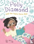 Kuipers, Alice - Polly Diamond and the Topsy-Turvy Day