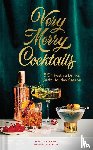 Strand, Jessica - Very Merry Cocktails