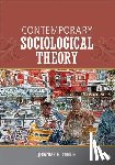 Turner - Contemporary Sociological Theory