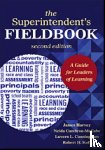 Harvey - The Superintendent's Fieldbook: A Guide for Leaders of Learning