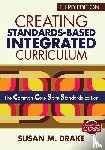 Drake, Susan M. - Creating Standards-Based Integrated Curriculum