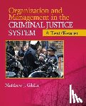 Giblin - Organization and Management in the Criminal Justice System: A Text/Reader - A Text/Reader