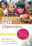 Steele - Identity Safe Classrooms: Places to Belong and Learn