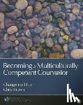 Duan - Becoming a Multiculturally Competent Counselor