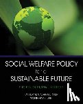 van Wormer - Social Welfare Policy for a Sustainable Future: The U.S. in Global Context - The U.S. in Global Context
