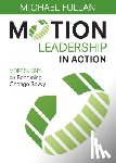 Fullan - Motion Leadership in Action