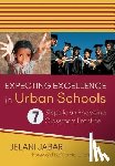 Jabari - Expecting Excellence in Urban Schools: 7 Steps to an Engaging Classroom Practice