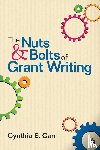 Carr, Cynthia E. - The Nuts and Bolts of Grant Writing