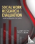 DePoy - Social Work Research and Evaluation: Examined Practice for Action - Examined Practice for Action
