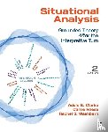 Clarke, Adele E., Friese, Carrie, Washburn, Rachel - Situational Analysis