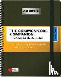 Burke, Jim - The Common Core Companion: The Standards Decoded, Grades 6-8
