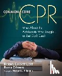 Lent - Common Core CPR: What About the Adolescents Who Struggle . . . or Just Don t Care?