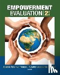 Fetterman - Empowerment Evaluation: Knowledge and Tools for Self-Assessment, Evaluation Capacity Building, and Accountability - Knowledge and Tools for Self-Assessment, Evaluation Capacity Building, and Accountability