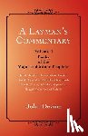 Devine, John - A Layman's Commentary