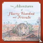 Young (Nee Dyer), Margaret L - The Adventures of Harry Wombat and Friends