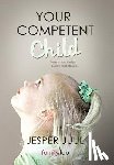 Juul, Associate Professor Jesper (The Royal Danish Academy of Fine Arts) - Your Competent Child